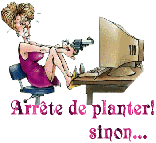 Et oui, �a m'�nerve !